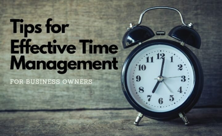 Time Management Tips For Business Owners In 2026