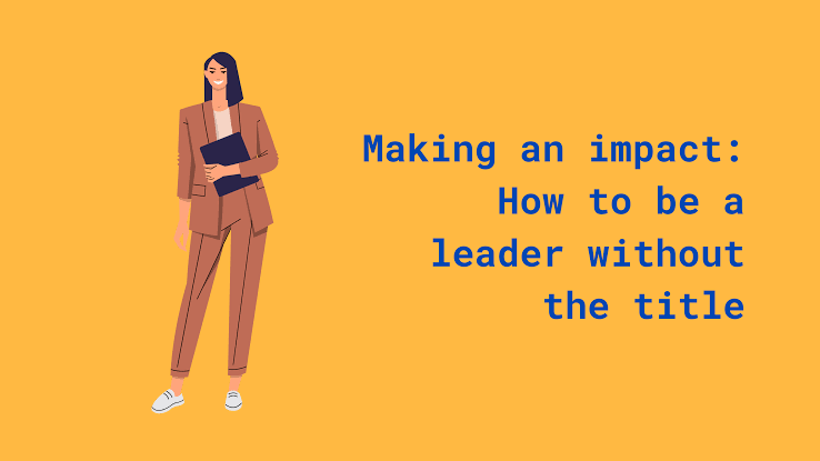 How to Become a Good Leader – It’s Built by Behavior, Not a Title