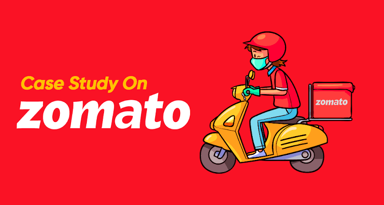 Zomato Business Model Case Study – How It Became A Unicorn